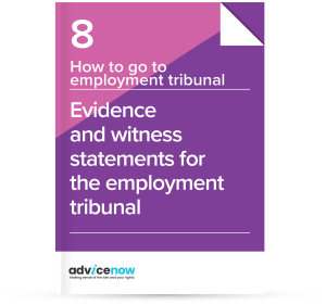 Cover of guide explaining what to do with evidence and how to write a witness statement for the employment tribunal